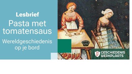 Een alledaags gerecht als venster op het verleden